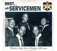 Servicemen - Meet...The Servicemen:Classic Soul