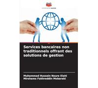 Services bancaires non traditionnels offrant des solutions de gestion