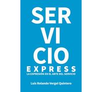 Servicio Express: La Expresión en el Arte del Servicio
