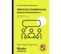 SERVICIOS COMERCIALES. Grupo Profesional E1. TEMARIO Y TEST. Personal laboral de Ministerios