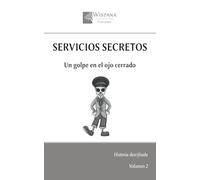 Servicios secretos: Un golpe en el ojo cerrado
