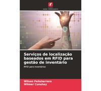 Serviços de localização baseados em RFID para gestão de inventário: RFID para inventários