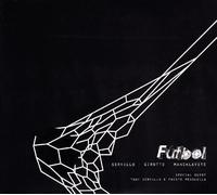 Servillo/Girotto/Mangalavite - Futbol