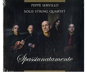 Servillo Peppe & Solis String Quartet - Spassiunatamente