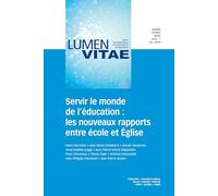 Servir le monde de l’éducation : les nouveaux rapports entre école et Église