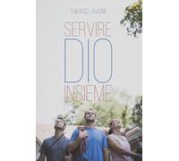 Servire Dio insieme