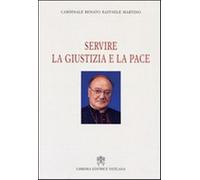 Servire la giustizia e la pace