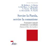 Servire la Parola, servire la comunione. I ministeri istituiti di
