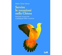 Servire le vocazioni nella Chiesa