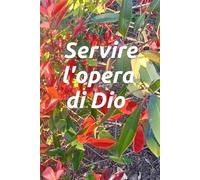 Servire l'opera di Dio
