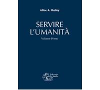 Servire l'umanità. Vol. 1 - 2026 - Il Libraio delle Stelle