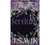 Servitude: 4