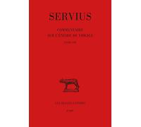 Servius, Commentaire Sur L'eneide De Virgile: Livre VIII