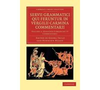 Servius Servii Grammatici Qui Feruntur in Vergilii Carmina Commentar (Tascabile)