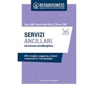 Servizi ancillari nel mercato extralberghiero. Offri il miglior soggiorno ai clienti e massimizza i tuoi guadagni