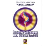 Servizi e cerimoniali dei Sette Raggi