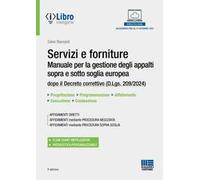 Servizi e forniture - Manuale per la gestione degli appalti sopra e sotto soglia europea