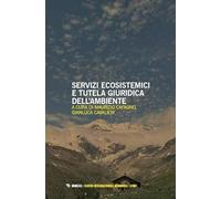 Servizi ecosistemici e tutela giuridica dell'ambiente