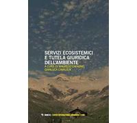 Servizi ecosistemici e tutela giuridica dell'ambiente