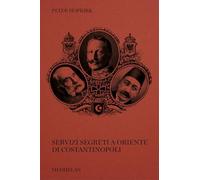 Servizi segreti a oriente di Costantinopoli