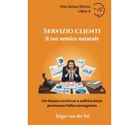 Servizio clienti Il tuo nemico naturale: Per favore continua a soffrire Aiuto promesso Follia consegnata