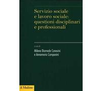 Servizio sociale e lavoro sociale: questioni disciplinari e professionali