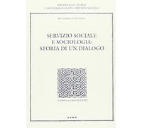Servizio sociale e sociologia: storia di un dialogo