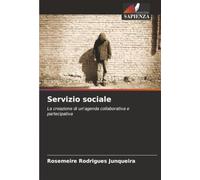 Servizio sociale: La creazione di un'agenda collaborativa e partecipativa