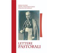 Servo di Dio mons. Vincenzo Lojali. Lettere pastorali - 2025 - Oa