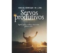 Servos produtivos: Aptos para a obra, mas não para o céu