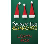 Ses Bas De Noël Milliardaires