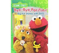 Sesame Street: Bye-Bye, Pacifier! Big Kid Stories with Elmo