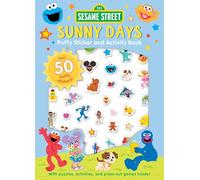 Sesame Street: Sunny Days Puffy Sticker and Activity Book