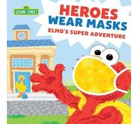 Sesame Workshop Heroes Wear Masks (Copertina rigida) Sesame Street Scribbles