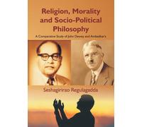 Seshagirirao Regu Religion, Morality and Socio-Political Phi (Copertina rigida)