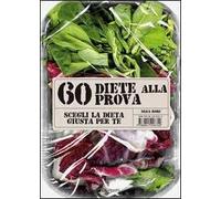 Sessanta diete alla prova