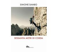 Sessanta metri di corda