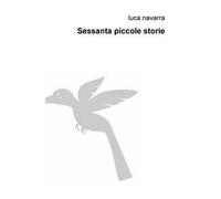 Sessanta piccole storie