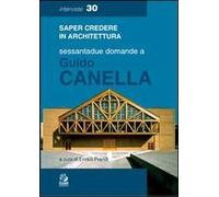 Sessantadue domande a Guido Canella