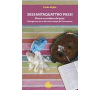 Sessantaquattro passi. Vivere e sorridere dei guai. Dialoghi con un re del rock ai tempi del Coronavirus