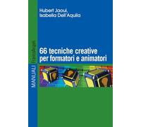 Sessantasei tecniche creative per formatori e animatori