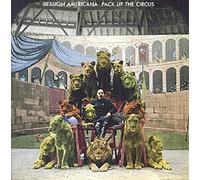 Session Americana Pack Up the Circus (CD) Album