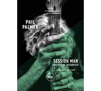 Session man. Una vita da chitarrista
