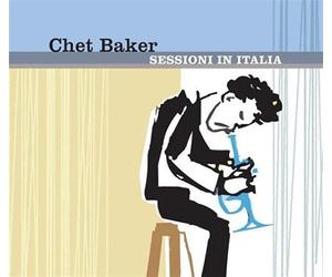 Sessioni in Italia - Chet Baker (Audio cd)