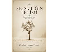 SESSİZLİĞİN İKLİMİ: Batı’nın bağrında açan bir Güney çiçeği