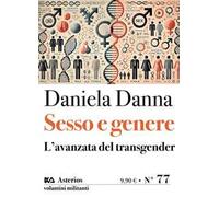 Sesso e genere. L'avanzata del transgender