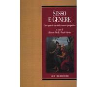 Sesso e genere. Uno sguardo tra storia e nuove prospettive
