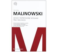 Sesso e repressione sessuale tra i selvaggi
