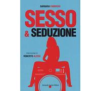 Sesso & seduzione