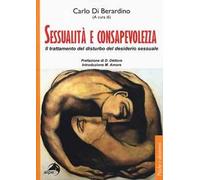 Sessualità e consapevolezza. Il trattamento del disturbo del desiderio sessuale